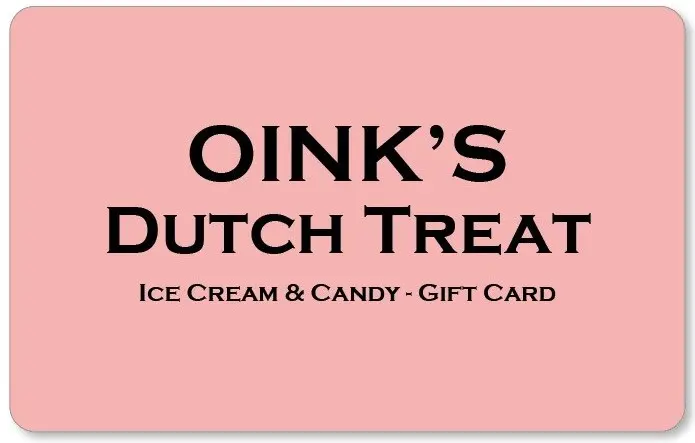 Oink's Dutch Treat